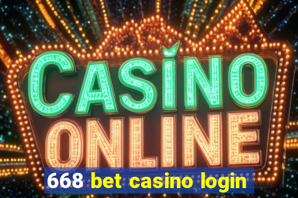 668 bet casino login